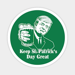 Trump Make Saint St Patrick's Day Great Again Funny Trump Magnet